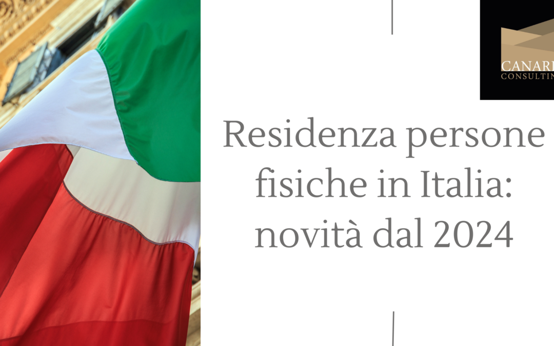 Residenza Fiscale in Italia: novità persone fisiche